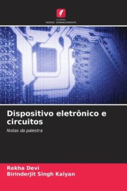 Dispositivo eletrônico e circuitos