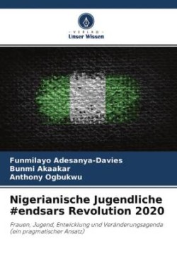 Nigerianische Jugendliche #endsars Revolution 2020