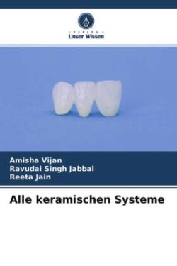 Alle keramischen Systeme