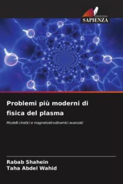 Problemi più moderni di fisica del plasma