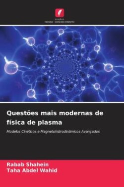 Questões mais modernas de física de plasma