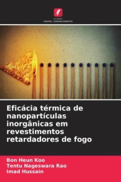 Eficácia térmica de nanopartículas inorgânicas em revestimentos retardadores de fogo