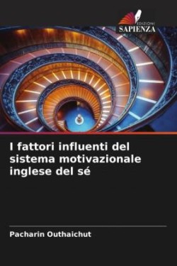 I fattori influenti del sistema motivazionale inglese del sé