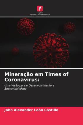 Mineração em Times of Coronavirus:
