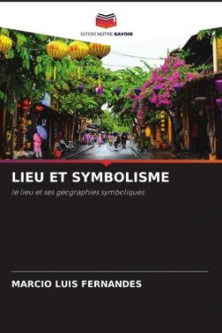 LIEU ET SYMBOLISME