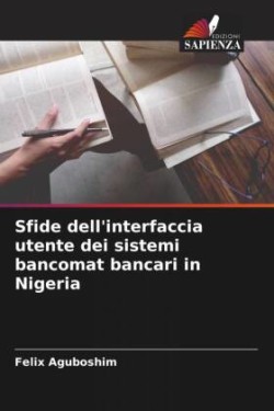 Sfide dell'interfaccia utente dei sistemi bancomat bancari in Nigeria