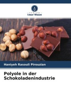 Polyole in der Schokoladenindustrie