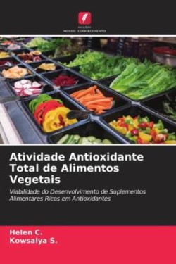 Atividade Antioxidante Total de Alimentos Vegetais