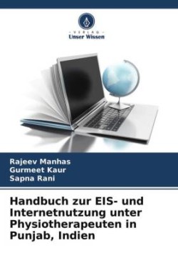 Handbuch zur EIS- und Internetnutzung unter Physiotherapeuten in Punjab, Indien