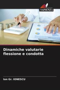 Dinamiche valutarie flessione e condotta