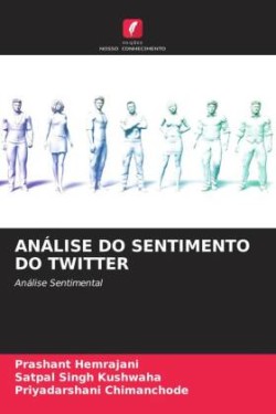 ANÁLISE DO SENTIMENTO DO TWITTER