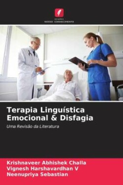 Terapia Linguística Emocional & Disfagia