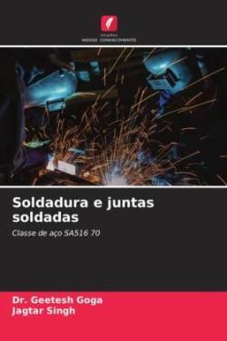 Soldadura e juntas soldadas