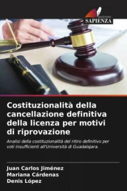 Costituzionalità della cancellazione definitiva della licenza per motivi di riprovazione