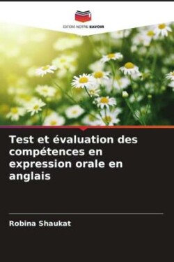 Test et évaluation des compétences en expression orale en anglais