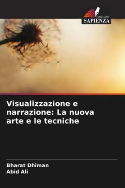 Visualizzazione e narrazione: La nuova arte e le tecniche