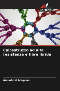 Calcestruzzo ad alta resistenza e fibre ibride