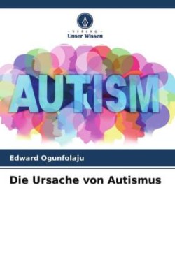 Ursache von Autismus