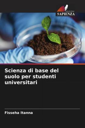 Scienza di base del suolo per studenti universitari