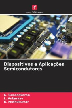 Dispositivos e Aplicações Semicondutores