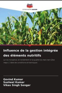 Influence de la gestion intégrée des éléments nutritifs