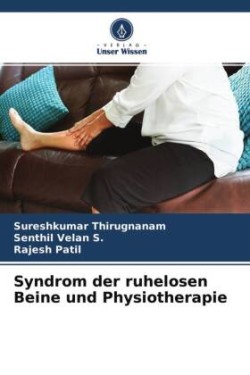 Syndrom der ruhelosen Beine und Physiotherapie