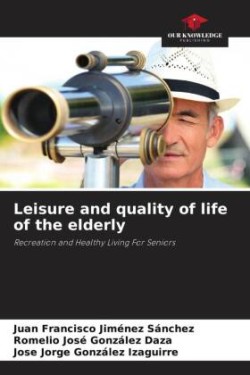 Leisure and quality of life of the elderly