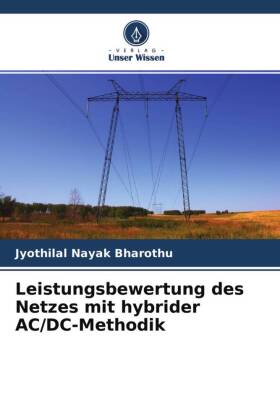 Leistungsbewertung des Netzes mit hybrider AC/DC-Methodik
