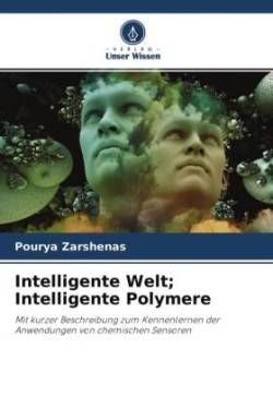 Intelligente Welt; Intelligente Polymere