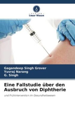 Eine Fallstudie über den Ausbruch von Diphtherie