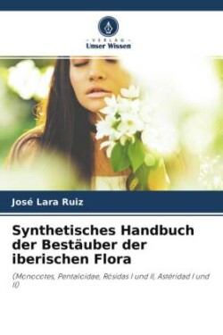 Synthetisches Handbuch der Bestäuber der iberischen Flora