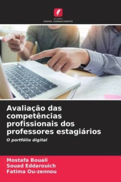 Avaliação das competências profissionais dos professores estagiários