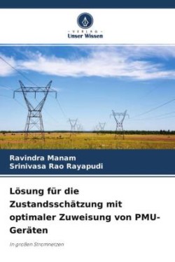 Lösung für die Zustandsschätzung mit optimaler Zuweisung von PMU-Geräten