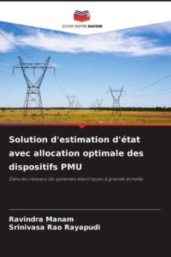 Solution d'estimation d'état avec allocation optimale des dispositifs PMU