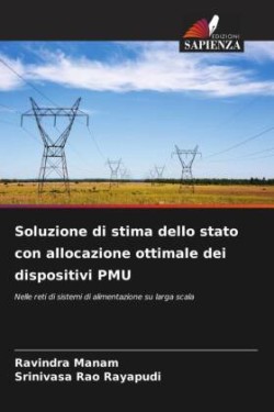 Soluzione di stima dello stato con allocazione ottimale dei dispositivi PMU