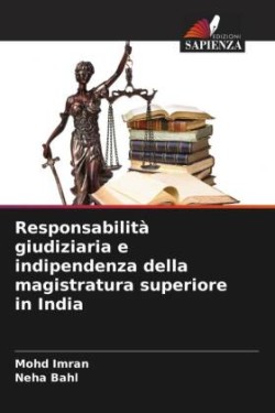 Responsabilità giudiziaria e indipendenza della magistratura superiore in India