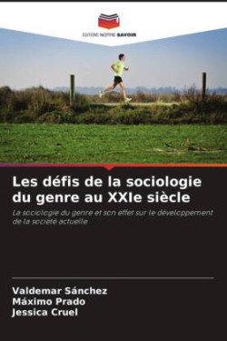 Les défis de la sociologie du genre au XXIe siècle