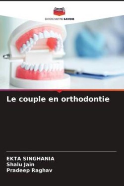 Le couple en orthodontie