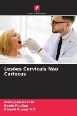 Lesões Cervicais Não Cariocas