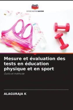 Mesure et évaluation des tests en éducation physique et en sport