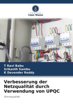 Verbesserung der Netzqualität durch Verwendung von UPQC