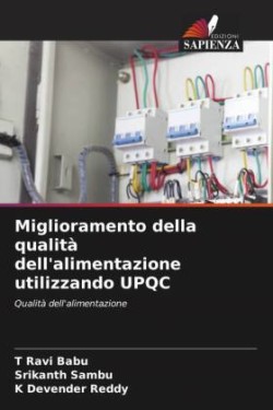 Miglioramento della qualità dell'alimentazione utilizzando UPQC