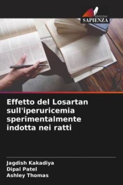 Effetto del Losartan sull'iperuricemia sperimentalmente indotta nei ratti