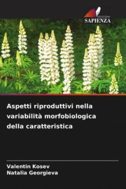 Aspetti riproduttivi nella variabilità morfobiologica della caratteristica