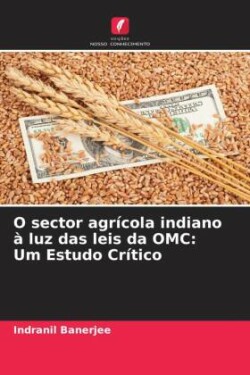O sector agrícola indiano à luz das leis da OMC