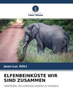 ELFENBEINKÜSTE WIR SIND ZUSAMMEN