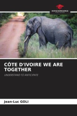 CÔTE D'IVOIRE WE ARE TOGETHER