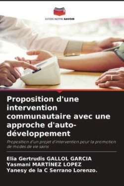 Proposition d'une intervention communautaire avec une approche d'auto-développement