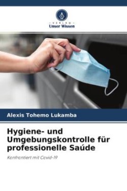 Hygiene- und Umgebungskontrolle für professionelle Saúde