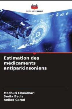 Estimation des médicaments antiparkinsoniens